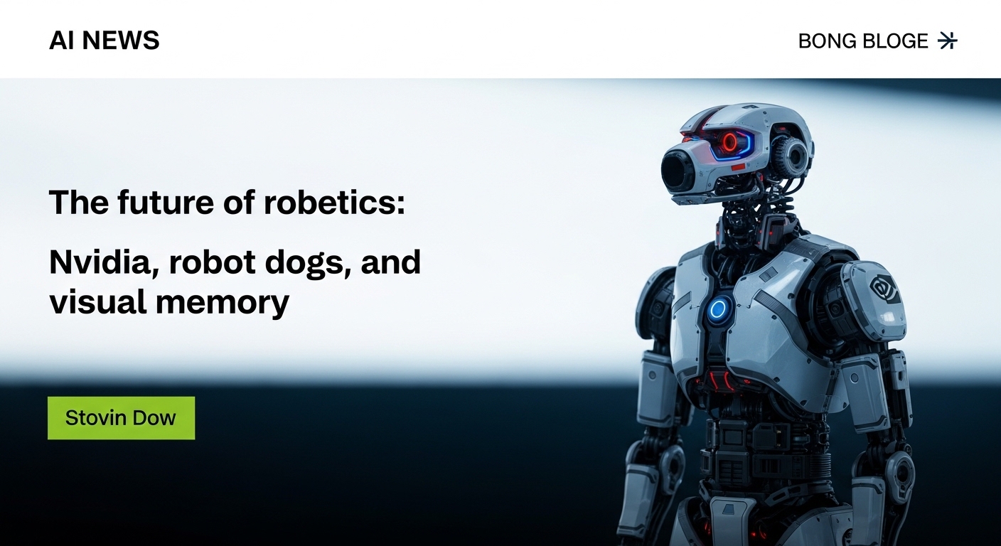 De toekomst van robotica: Nvidia, robotdogs en visueel geheugen
